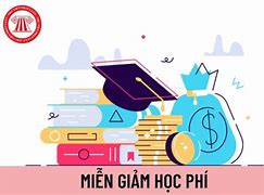 Đối Tượng Miễn Giảm Học Phí Đại Học